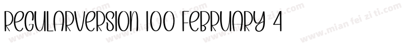 RegularVersion 100 February 4 20字体转换
